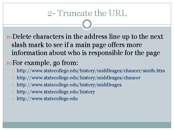 2 - Truncate the URL Delete characters in the address line up to the