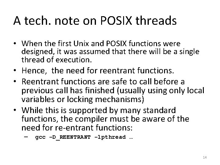 A tech. note on POSIX threads • When the first Unix and POSIX functions