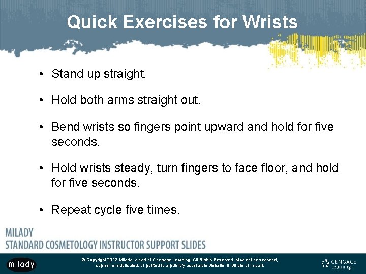 Quick Exercises for Wrists • Stand up straight. • Hold both arms straight out.