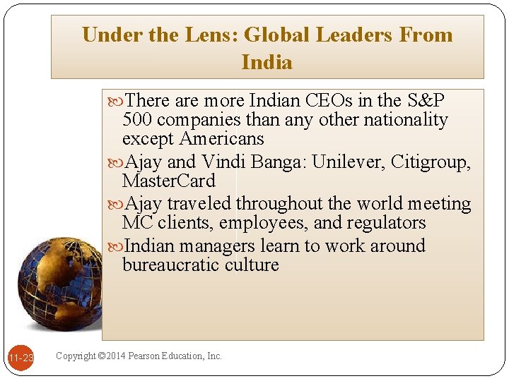 Under the Lens: Global Leaders From India There are more Indian CEOs in the