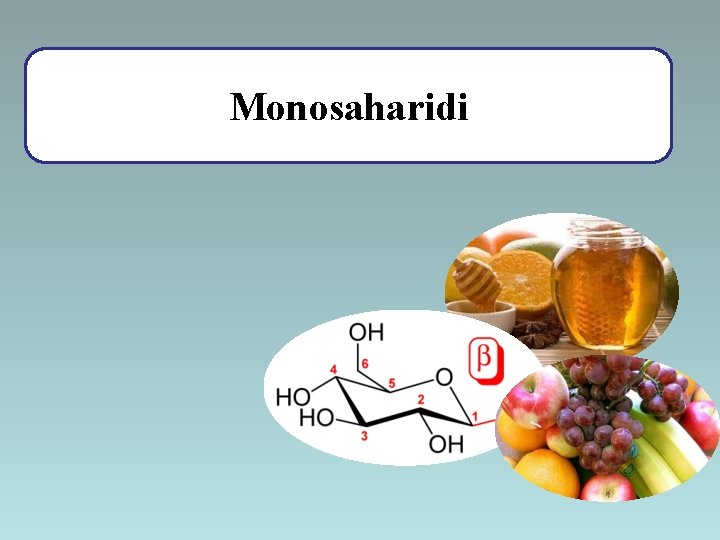 Monosaharidi 