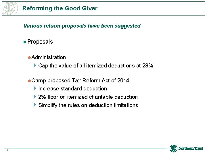 Reforming the Good Giver Various reform proposals have been suggested n Proposals u. Administration