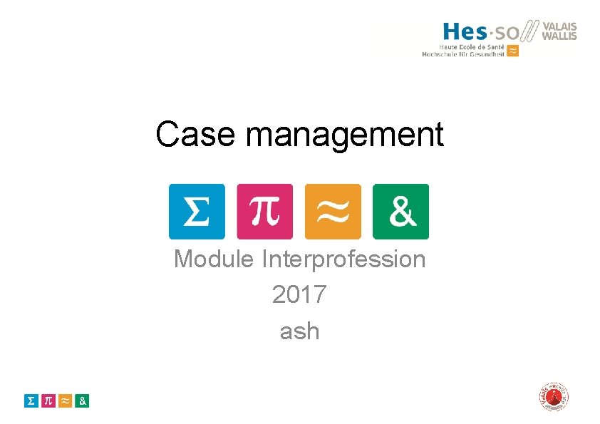 Case management Module Interprofession 2017 ash 