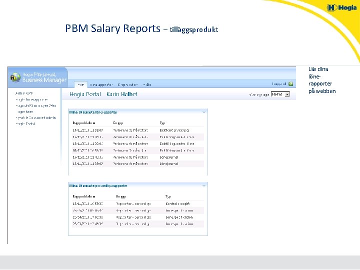 PBM Salary Reports – tilläggsprodukt Läs dina lönerapporter på webben 