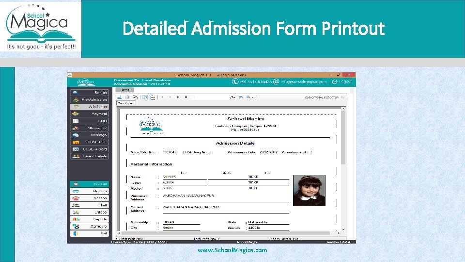 Detailed Admission Form Printout www. School. Magica. com 