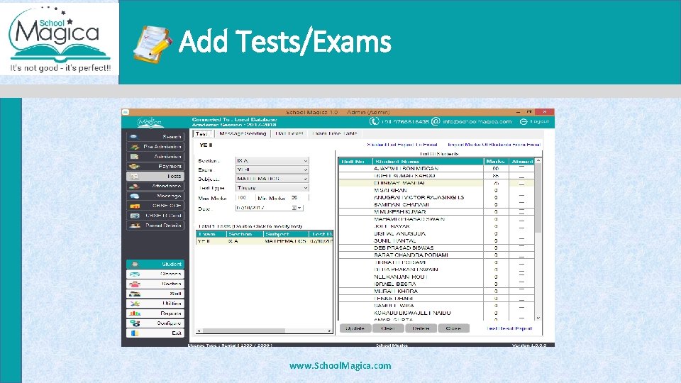 Add Tests/Exams www. School. Magica. com 