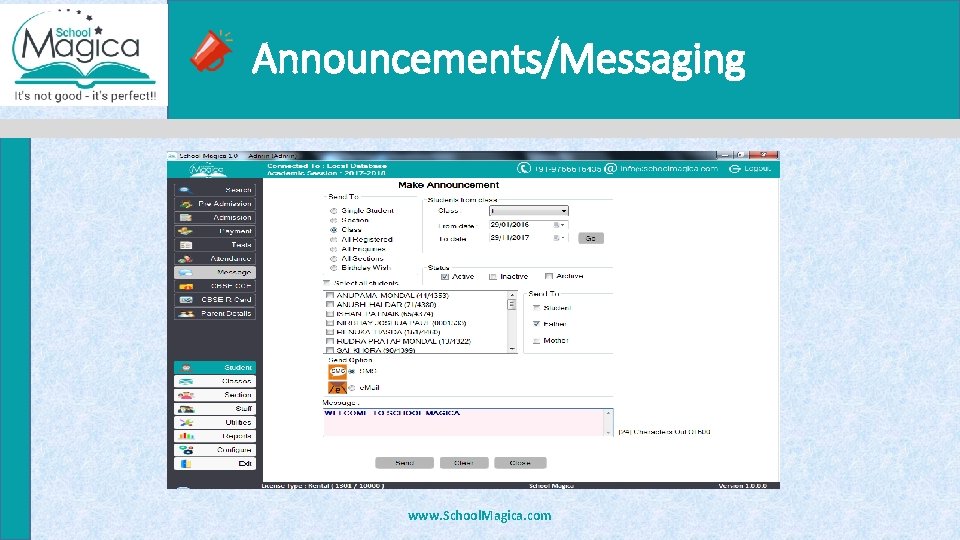 Announcements/Messaging www. School. Magica. com 