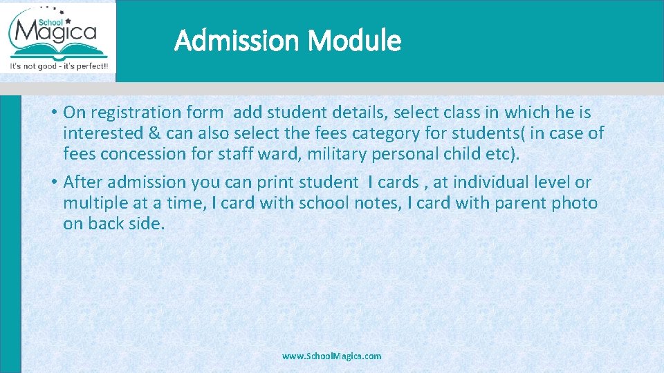 Admission Module • On registration form add student details, select class in which he