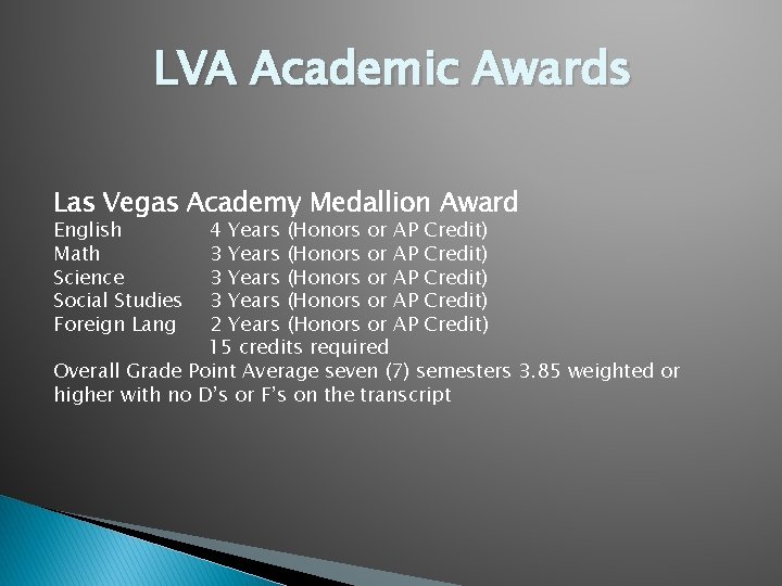 LVA Academic Awards Las Vegas Academy Medallion Award English Math Science Social Studies Foreign