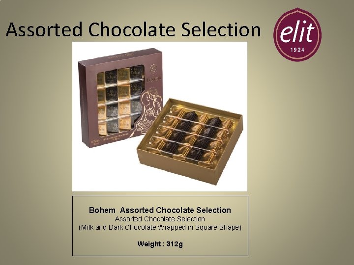 Assorted Chocolate Selection Bohem Assorted Chocolate Selection (Milk and Dark Chocolate Wrapped in Square