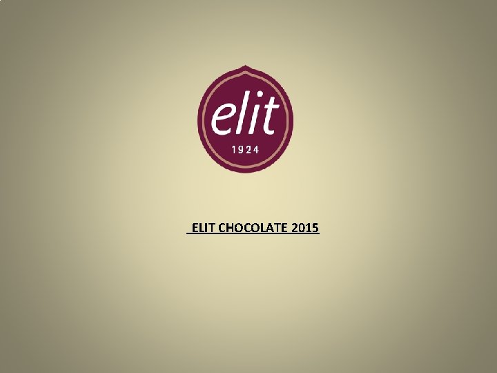  ELIT CHOCOLATE 2015 