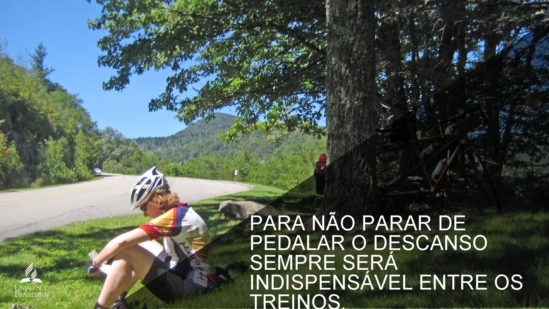 PARA NÃO PARAR DE PEDALAR O DESCANSO SEMPRE SERÁ INDISPENSÁVEL ENTRE OS 