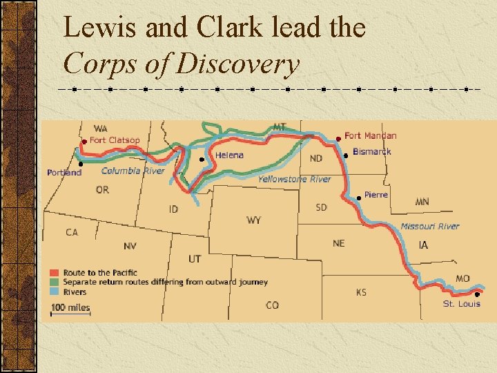 Lewis and Clark lead the Corps of Discovery 