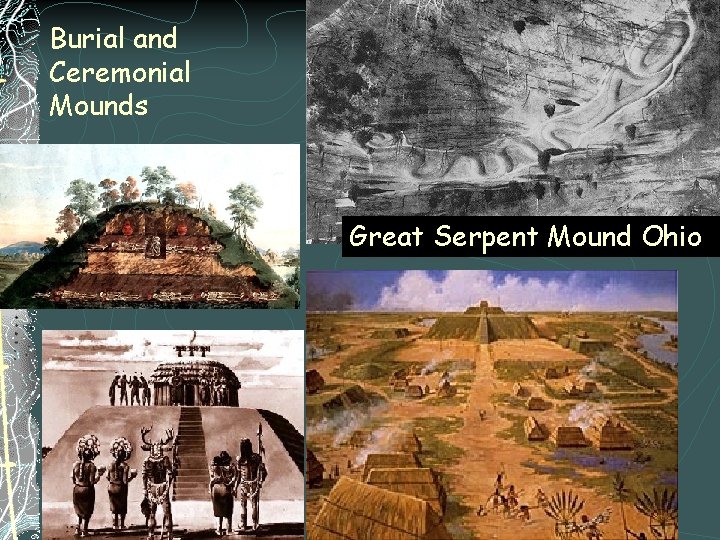 Burial and Ceremonial Mounds Great Serpent Mound Ohio 