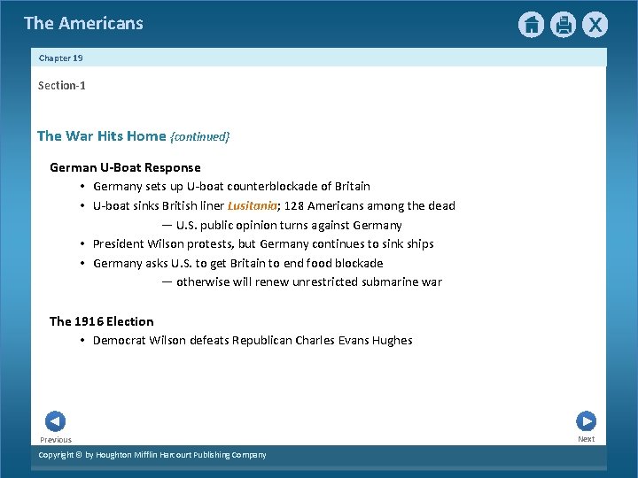 The Americans Chapter 19 Section-1 The War Hits Home {continued} German U-Boat Response •