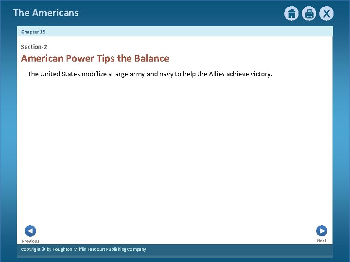 The Americans Chapter 19 Section-2 American Power Tips the Balance The United States mobilize