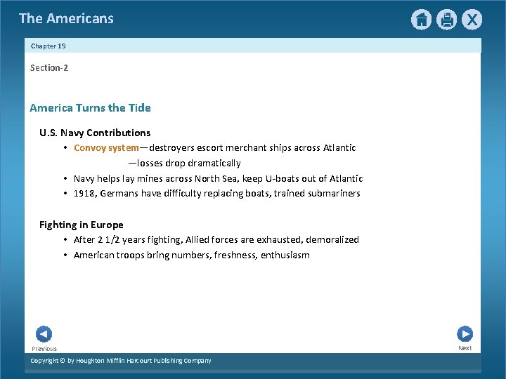 The Americans Chapter 19 Section-2 America Turns the Tide U. S. Navy Contributions •