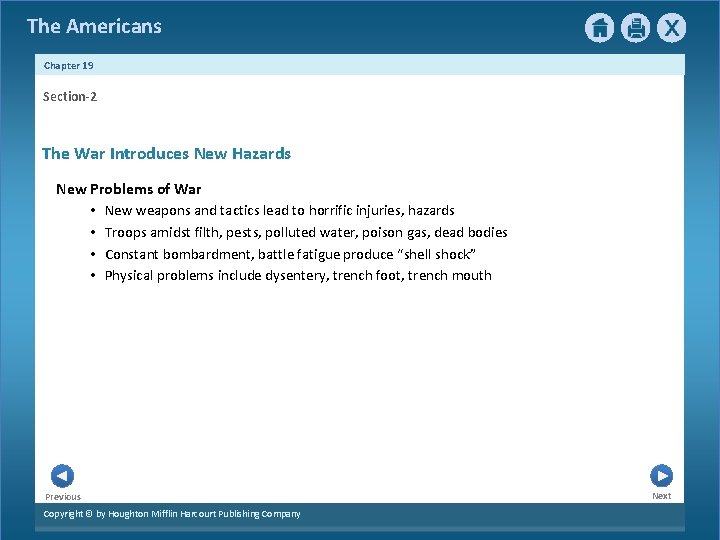 The Americans Chapter 19 Section-2 The War Introduces New Hazards New Problems of War