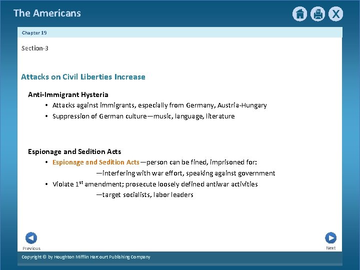 The Americans Chapter 19 Section-3 Attacks on Civil Liberties Increase Anti-Immigrant Hysteria • Attacks