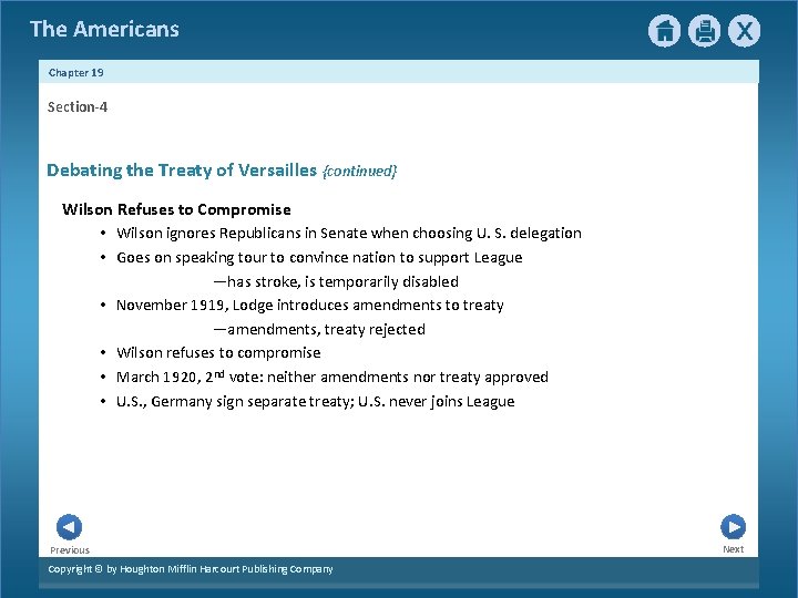 The Americans Chapter 19 Section-4 Debating the Treaty of Versailles {continued} Wilson Refuses to