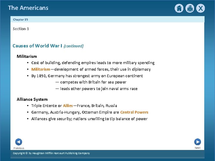 The Americans Chapter 19 Section-1 Causes of World War I {continued} Militarism • Cost