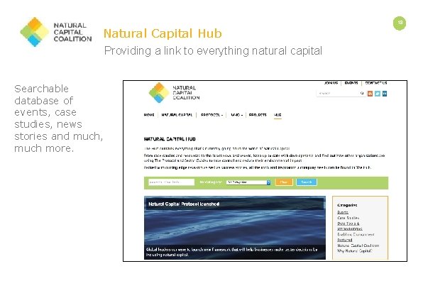 Natural Capital Hub Providing a link to everything natural capital Searchable database of events,