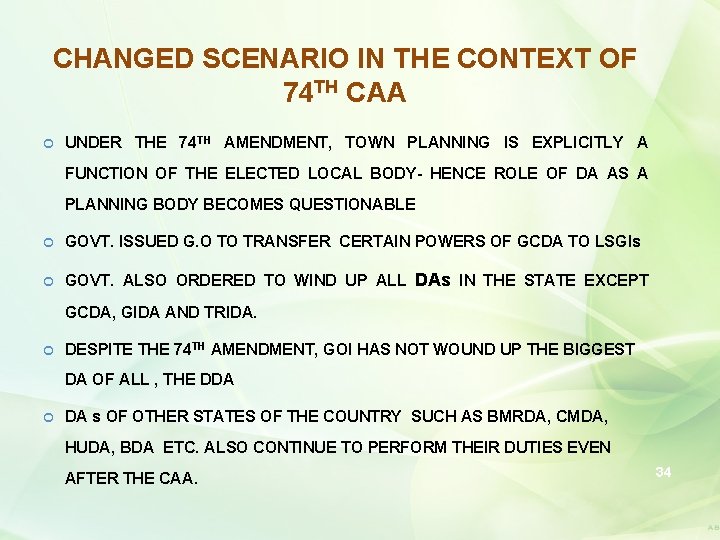 CHANGED SCENARIO IN THE CONTEXT OF 74 TH CAA UNDER THE 74 TH AMENDMENT,