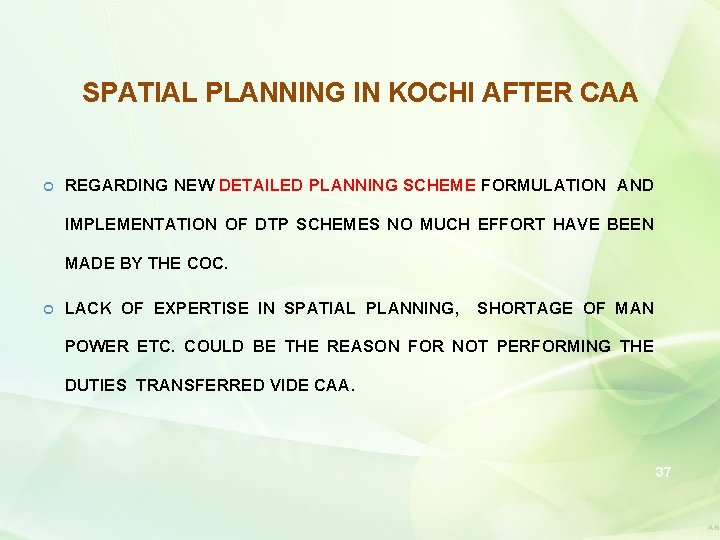 SPATIAL PLANNING IN KOCHI AFTER CAA REGARDING NEW DETAILED PLANNING SCHEME FORMULATION AND IMPLEMENTATION