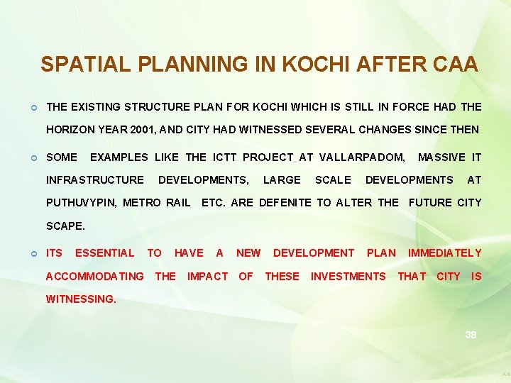 SPATIAL PLANNING IN KOCHI AFTER CAA THE EXISTING STRUCTURE PLAN FOR KOCHI WHICH IS