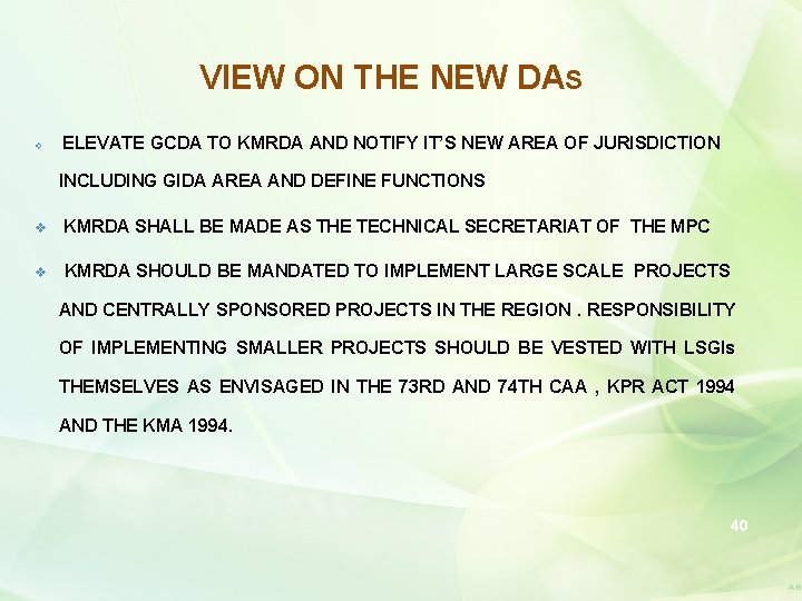 VIEW ON THE NEW DAS v ELEVATE GCDA TO KMRDA AND NOTIFY IT’S NEW