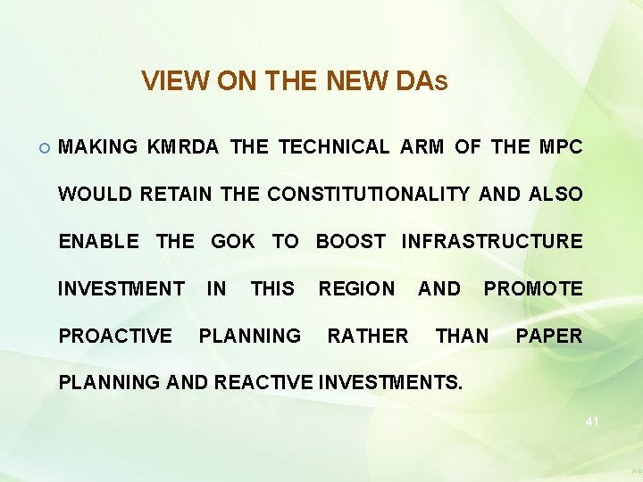 VIEW ON THE NEW DAS MAKING KMRDA THE TECHNICAL ARM OF THE MPC WOULD