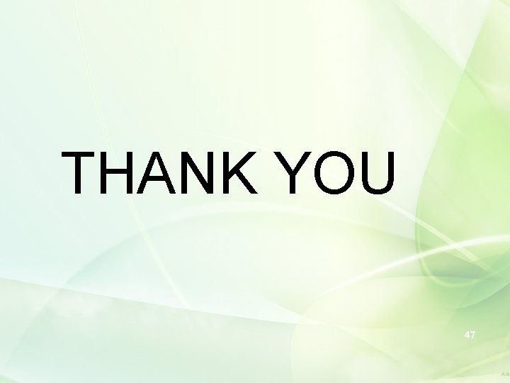 THANK YOU 47 