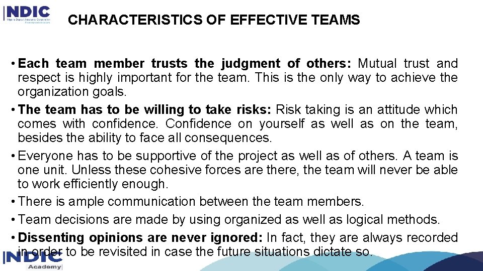 CHARACTERISTICS OF EFFECTIVE TEAMS • Each team member trusts the judgment of others: Mutual CHARACTERISTICS OF EFFECTIVE TEAMS • Each team member trusts the judgment of others: Mutual