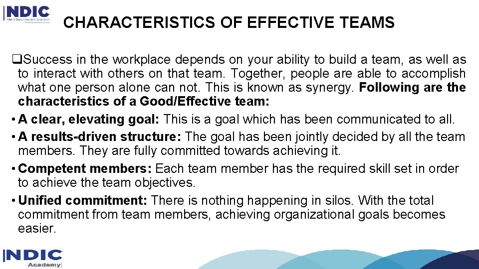 CHARACTERISTICS OF EFFECTIVE TEAMS q. Success in the workplace depends on your ability to CHARACTERISTICS OF EFFECTIVE TEAMS q. Success in the workplace depends on your ability to
