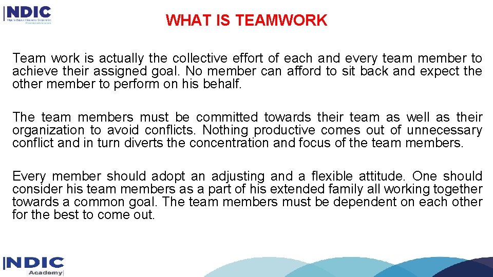 WHAT IS TEAMWORK Team work is actually the collective effort of each and every WHAT IS TEAMWORK Team work is actually the collective effort of each and every