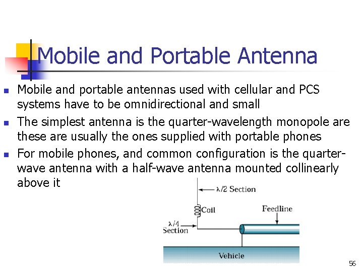 Mobile and Portable Antenna n n n Mobile and portable antennas used with cellular