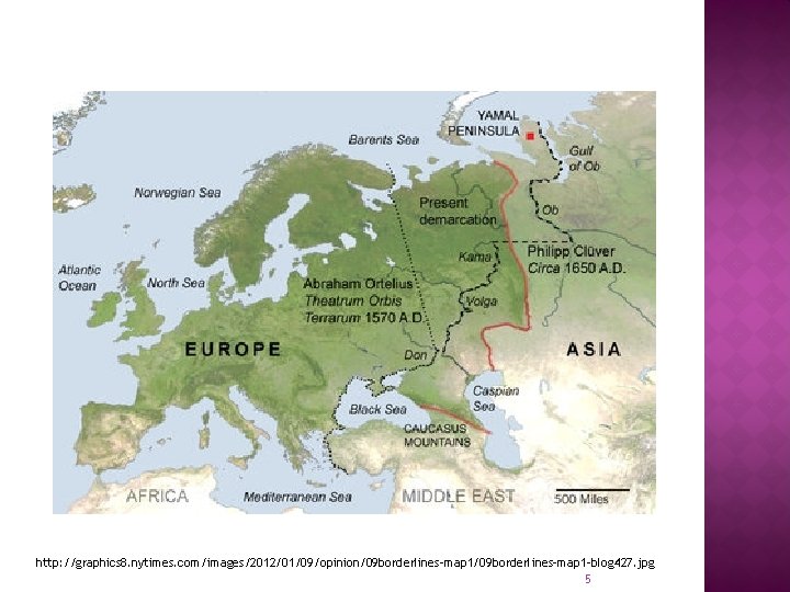 http: //graphics 8. nytimes. com/images/2012/01/09/opinion/09 borderlines-map 1 -blog 427. jpg 5 