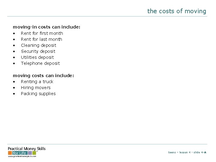 the costs of moving-in costs can include: • Rent for first month • Rent