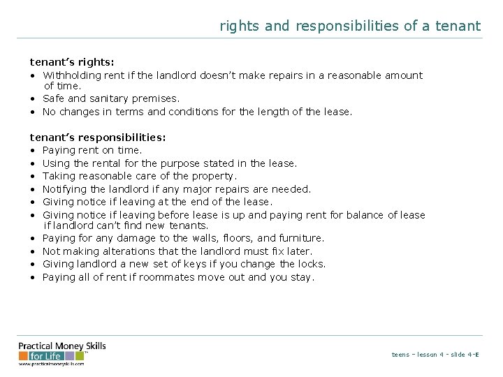 rights and responsibilities of a tenant’s rights: • Withholding rent if the landlord doesn’t