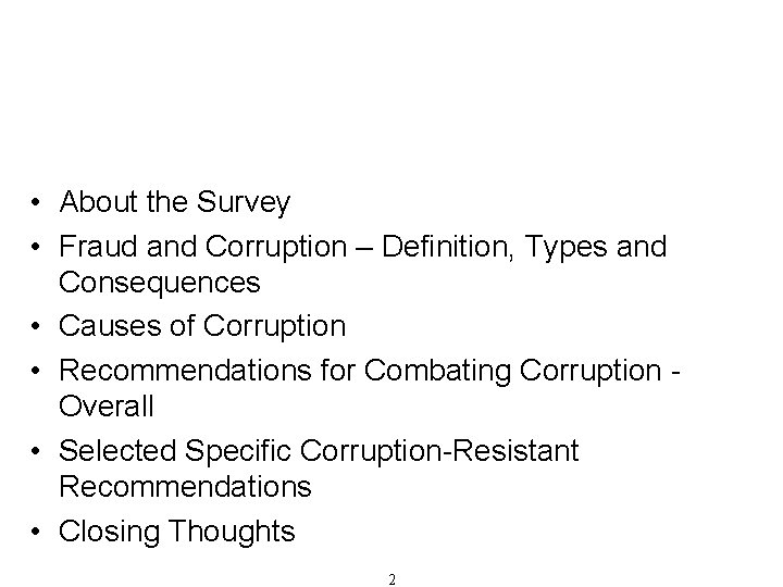 Table of Contents • About the Survey • Fraud and Corruption – Definition, Types