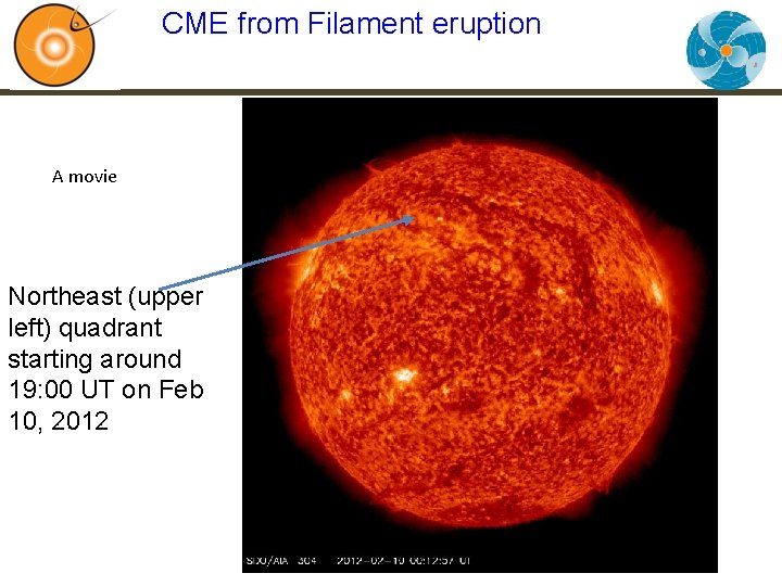CME from Filament eruption A movie Northeast (upper left) quadrant starting around 19: 00