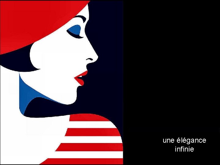 une élégance infinie 