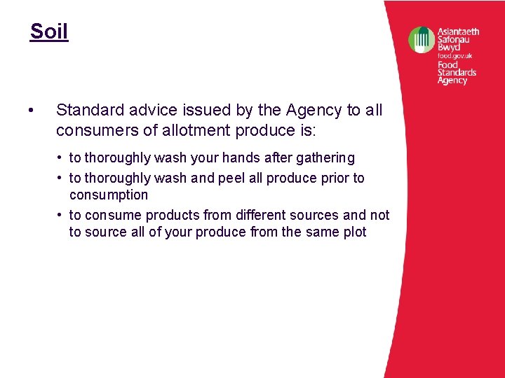 Soil • Standard advice issued by the Agency to all consumers of allotment produce
