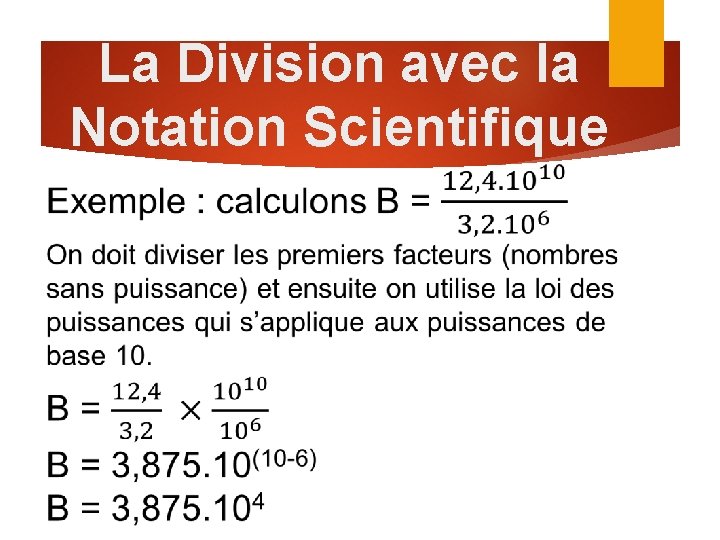 La Division avec la Notation Scientifique 
