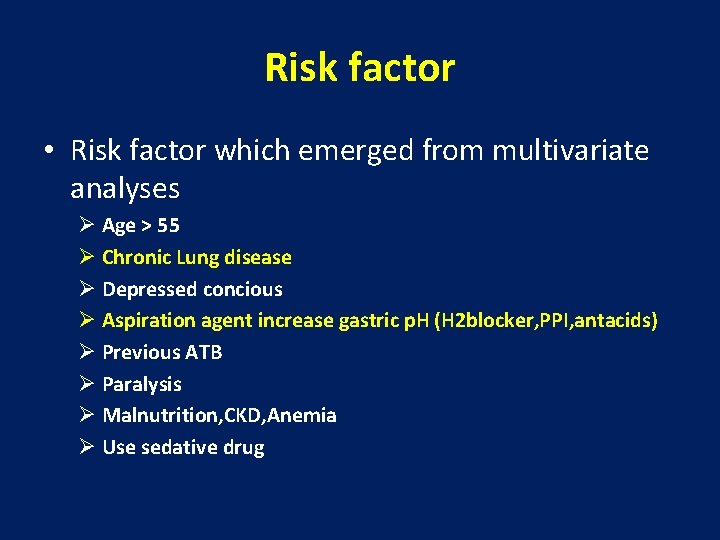 Risk factor • Risk factor which emerged from multivariate analyses Ø Age > 55