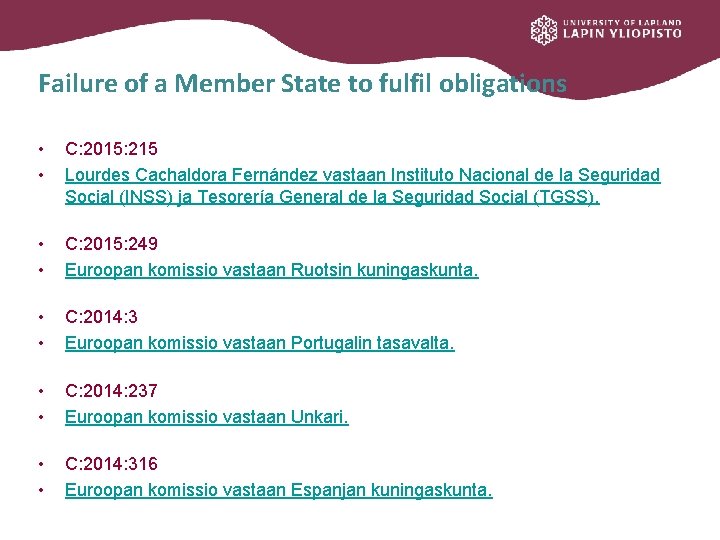 Failure of a Member State to fulfil obligations • • C: 2015: 215 Lourdes