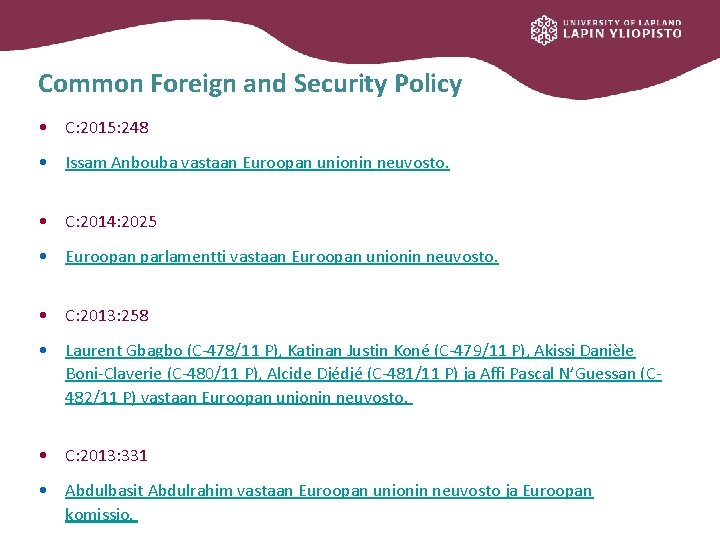 Common Foreign and Security Policy • C: 2015: 248 • Issam Anbouba vastaan Euroopan
