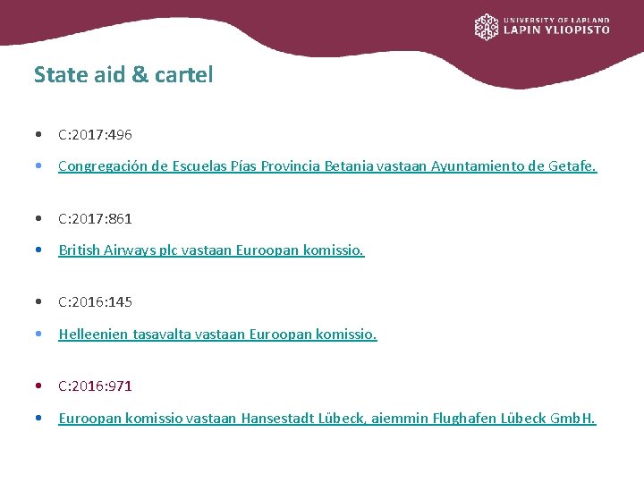 State aid & cartel • C: 2017: 496 • Congregación de Escuelas Pías Provincia