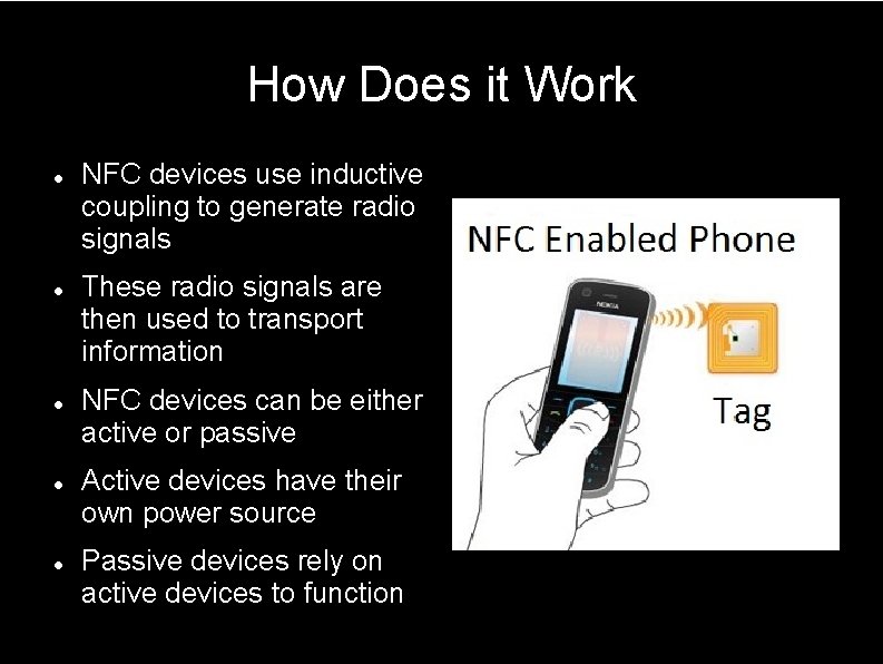 How Does it Work NFC devices use inductive coupling to generate radio signals These