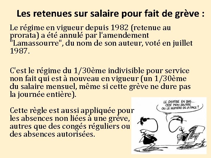 Les retenues sur salaire pour fait de grève : Le régime en vigueur depuis